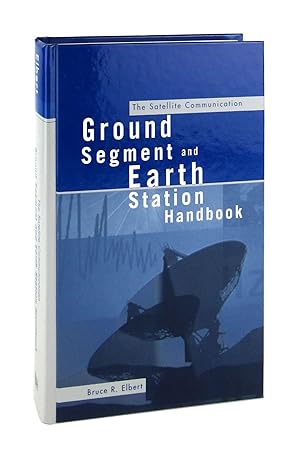 Imagen del vendedor de The Satellite Communication Ground Segment and Earth Station Handbook a la venta por Capitol Hill Books, ABAA