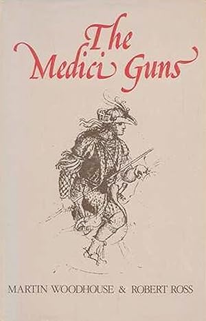 Seller image for The Medici Guns : for sale by Sapphire Books