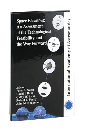 Immagine del venditore per Space Elevators: An Assessment of the Technological Feasibility and the Way Forward venduto da Capitol Hill Books, ABAA