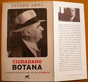 Ciudadano Botana. La biografía definitiva del creador del duiario Crítica