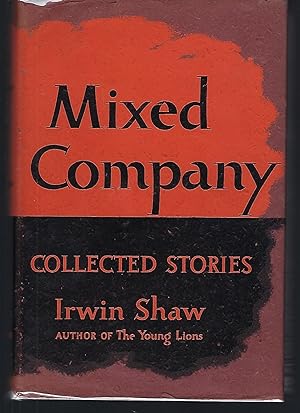 Mixed Company: Collected Short Stories of Irwin Shaw