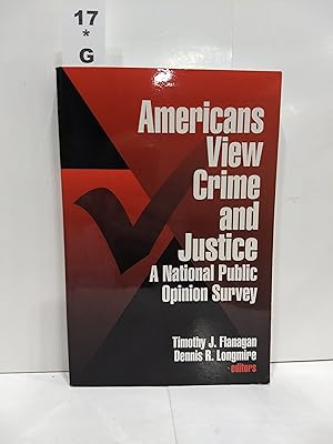 Seller image for Americans View Crime And Justice: A National Public Opinion Survey for sale by Fleur Fine Books