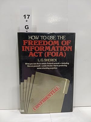 How to Use the Freedom of Information Act (FOIA)