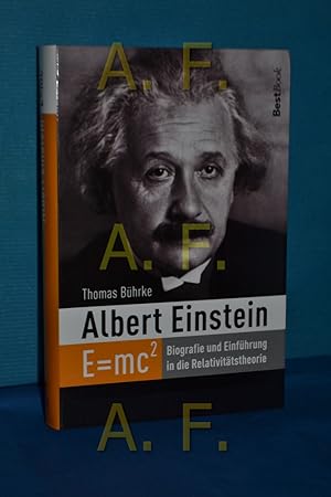Bild des Verkufers fr Albert Einstein : E=mc2 [Biografie und] Einfhrung in die Relativittstheorie. Best book zum Verkauf von Antiquarische Fundgrube e.U.