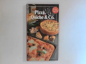 Bild des Verkufers fr Pizza, Quiche & Co ; ber 90 Rezepte, Kleine Kchenbibliothek. zum Verkauf von ANTIQUARIAT FRDEBUCH Inh.Michael Simon