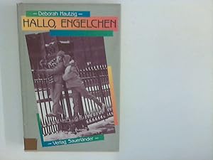 Seller image for Hallo, Engelchen. for sale by ANTIQUARIAT FRDEBUCH Inh.Michael Simon