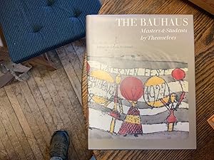 Seller image for The Bauhaus : Masters and Students by Themselves for sale by Riverow Bookshop