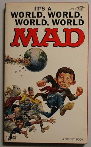 Bild des Verkufers fr ITS A WORLD, WORLD, WORLD, WORLD MAD (SIGNET / New American Library book D2764); zum Verkauf von Comic World