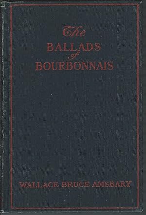 Image du vendeur pour The Ballads of Bourbonnais mis en vente par MyLibraryMarket