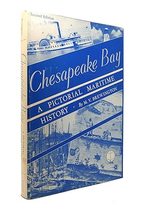 CHESAPEAKE BAY A Pictorial Maritime