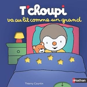 T'choupi va au lit comme un grand