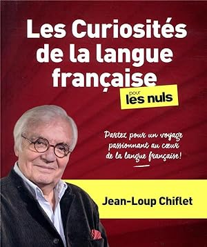 les curiosités de la langue française pour les nuls