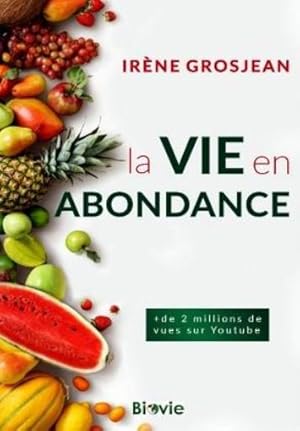 la vie en abondance