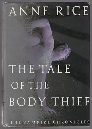Bild des Verkufers fr The Tale of the Body Thief: The Vampire Chronicles zum Verkauf von Between the Covers-Rare Books, Inc. ABAA