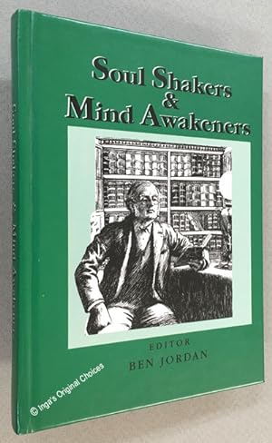 Image du vendeur pour Soul Shakers & Mind Awakeners: a Collection of Literary and Historical Anecdotes mis en vente par Inga's Original Choices