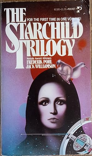 Seller image for The Starchild Trilogy for sale by The Book House, Inc.  - St. Louis