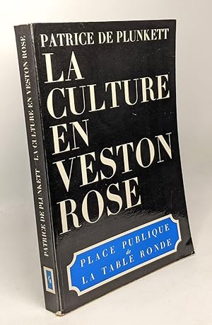 La culture en veston rose - avec hommage de l'auteur