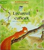 Seller image for L'ecureuil Curieux for sale by RECYCLIVRE