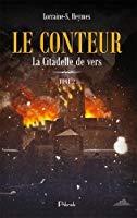 Seller image for Le Conteur. Vol. 2. La Citadelle De Vers for sale by RECYCLIVRE