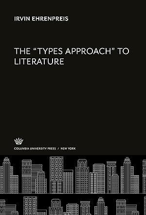 Bild des Verkufers fr The \ Types Approach\ to Literature zum Verkauf von moluna