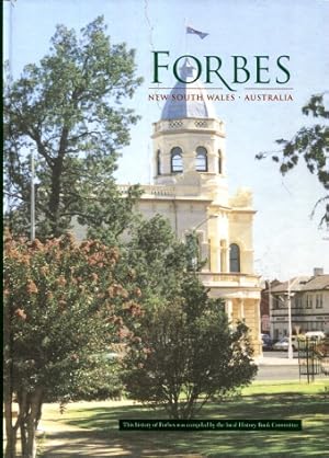 The History of Forbes, New South Wales, Australia