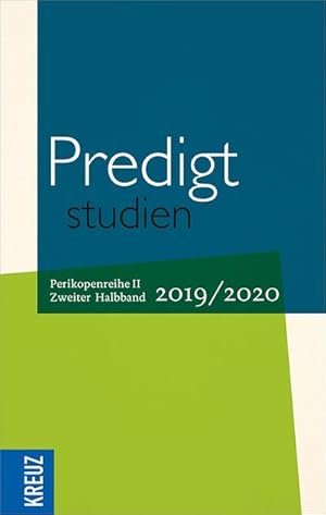 Bild des Verkufers fr Predigtstudien 2019/2020 - 2. Halbband: Perikopenreihe II (Fortsetzung Predigtstudien) zum Verkauf von buchversandmimpf2000