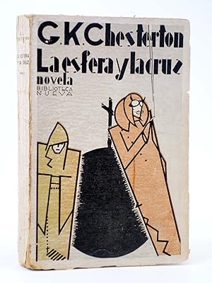 LA ESFERA Y LA CRUZ (G.K. Chesterton) Biblioteca Nueva, 1930
