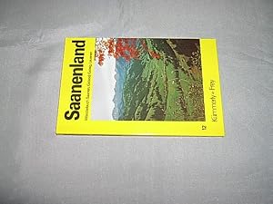 Saanenland. Saanen, Gstaad, Gsteig, Lauenen. Routenbeschreibungen von 45 Wanderwegen und 14 Spazi...