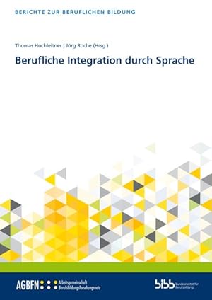 Seller image for Berufliche Integration durch Sprache for sale by Bunt Buchhandlung GmbH