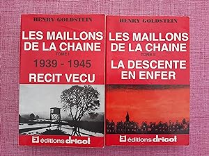 Les maillons de la chaîne. 1939-1945. 2 tomes
