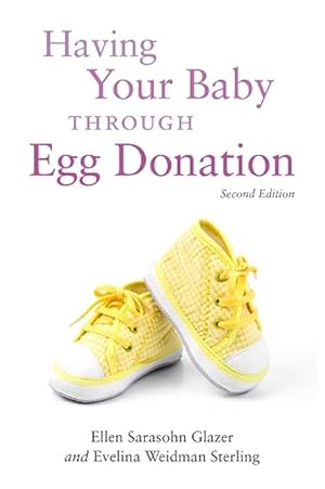 Imagen del vendedor de Having Your Baby Through Egg Donation (Paperback) a la venta por Grand Eagle Retail