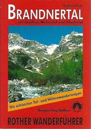 Bild des Verkufers fr Brandnertal mit Groem Walsertal und Klostertal. 50 ausgewhlte Berg- und Talwanderungen. Rother-Wanderfhrer zum Verkauf von Lewitz Antiquariat