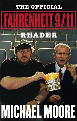 Immagine del venditore per The Official Fahrenheit 9/11 Reader venduto da Modernes Antiquariat an der Kyll