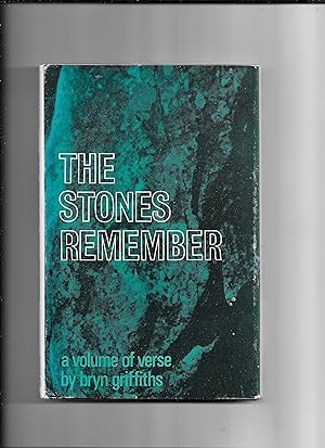Immagine del venditore per The Stones Remember: a volume of verse venduto da Gwyn Tudur Davies