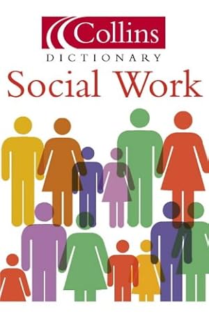 Seller image for Social Work (Collins Dictionary of) for sale by Modernes Antiquariat an der Kyll