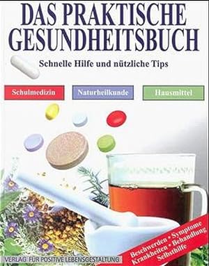 Bild des Verkufers fr Das praktische Gesundheitsbuch zum Verkauf von Gerald Wollermann