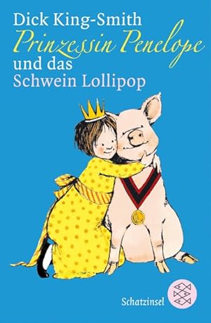 Bild des Verkufers fr Prinzessin Penelope und das Schwein Lollipop (Fischer Schatzinsel) zum Verkauf von Gerald Wollermann