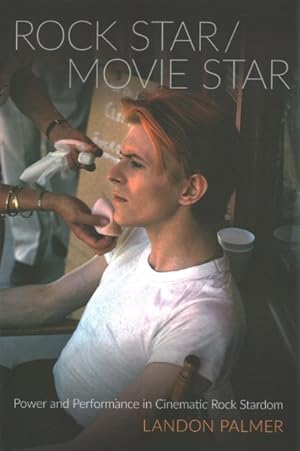 Immagine del venditore per Rock Star/Movie Star : Power and Performance in Cinematic Rock Stardom venduto da GreatBookPricesUK