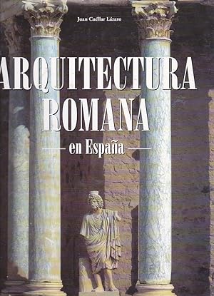 Image du vendeur pour Arquitectura romana en Espaa mis en vente par LIBRERA GULLIVER