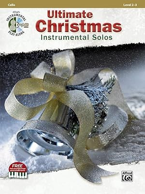 Ultimate Christmas Instrumental Solos for Strings: Cello, Book & CD