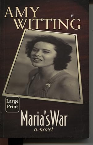 MARIA'S WAR: A NOVEL Large Print