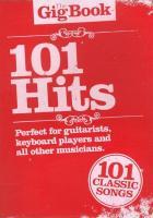 Bild des Verkufers fr The Gig Book 101 Hits Melody Lyrics Chords Book zum Verkauf von moluna