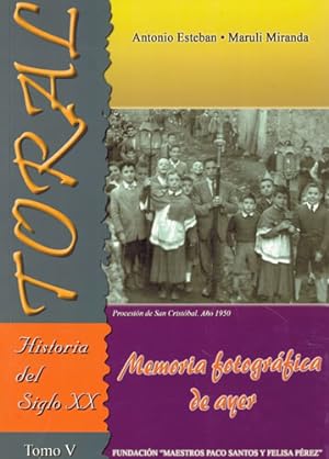 Imagen del vendedor de Toral, Historia del Siglo XX (Tomo V): Memoria fotogrfica de ayer a la venta por Librera Cajn Desastre