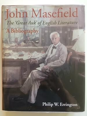 Bild des Verkufers fr John Masefield - The 'Great Auk' of English Literature - A Bibliography zum Verkauf von THE BOOKSNIFFER