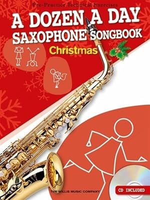 Bild des Verkufers fr A Dozen A Day: Alto Saxophone Songbook Christmas zum Verkauf von moluna