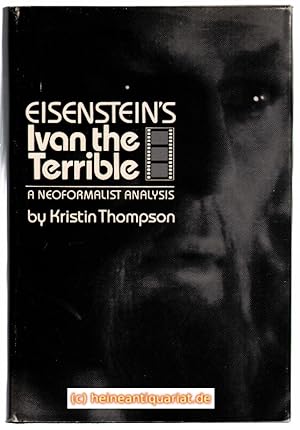 Seller image for Eisenstein' s Ivan the Terrible. A Neoformalist Analysis. for sale by Heinrich Heine Antiquariat oHG