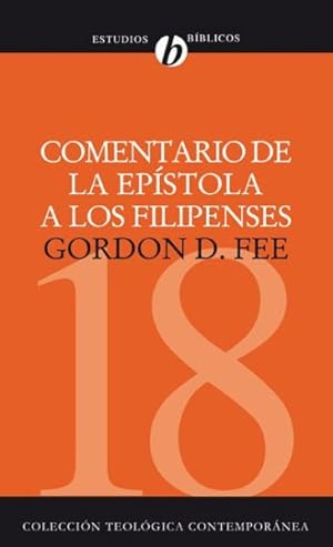 Seller image for Comentario de la epstola a los Filipenses/ Paul's Letter to the Philippians : New International Commentary on the New Testament -Language: spanish for sale by GreatBookPrices