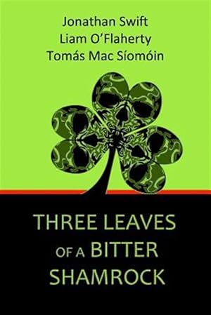 Seller image for Three Leaves of a Bitter Shamrock for sale by GreatBookPricesUK