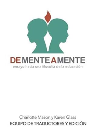 Seller image for De mente a mente : ensayo hacia una filosofa de la educaci n -Language: spanish for sale by GreatBookPricesUK