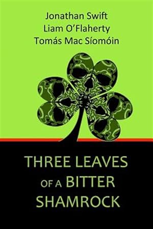 Seller image for Three Leaves of a Bitter Shamrock for sale by GreatBookPricesUK
